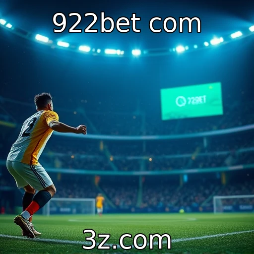 922bet com Desvendando o sucesso das apostas esportivas no Brasil
